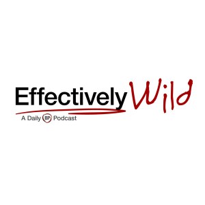 Effectively Wild Podcast